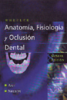 Anatomía, Fisiología y Oclusión Denta - URL