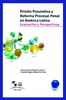 Prisión Preventiva y Reforma Procesal Penal en América Latina: Evaluación y Perspectivas - URL